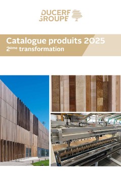 Catalogue produits bois transformés (panneaux, carrelets, bardages & terrasses)